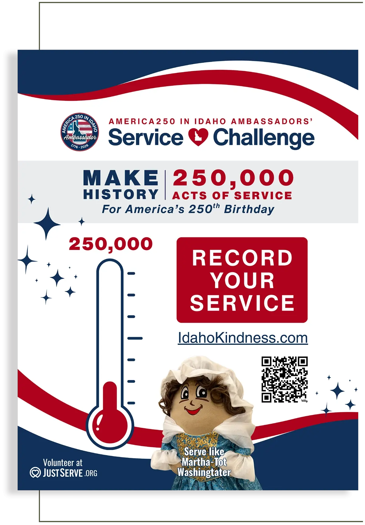 Poster for America250 in Idaho Ambassadors’ Service Challenge to reach 250,000 acts of service. Includes a progress thermometer, QR code, and "Martha-Tot Washingtater" potato mascot.
