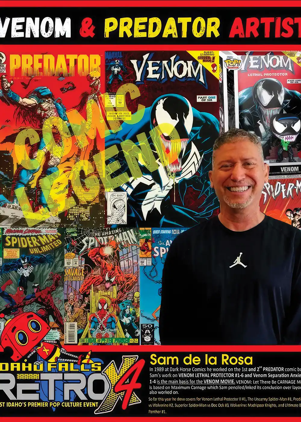 Comic artist Sam de la Rosa smiles in front of a backdrop of Venom and Spider-Man comic covers. The promotional poster includes text overlays reading "Comic Legend" and "Idaho Falls Retro X 4."