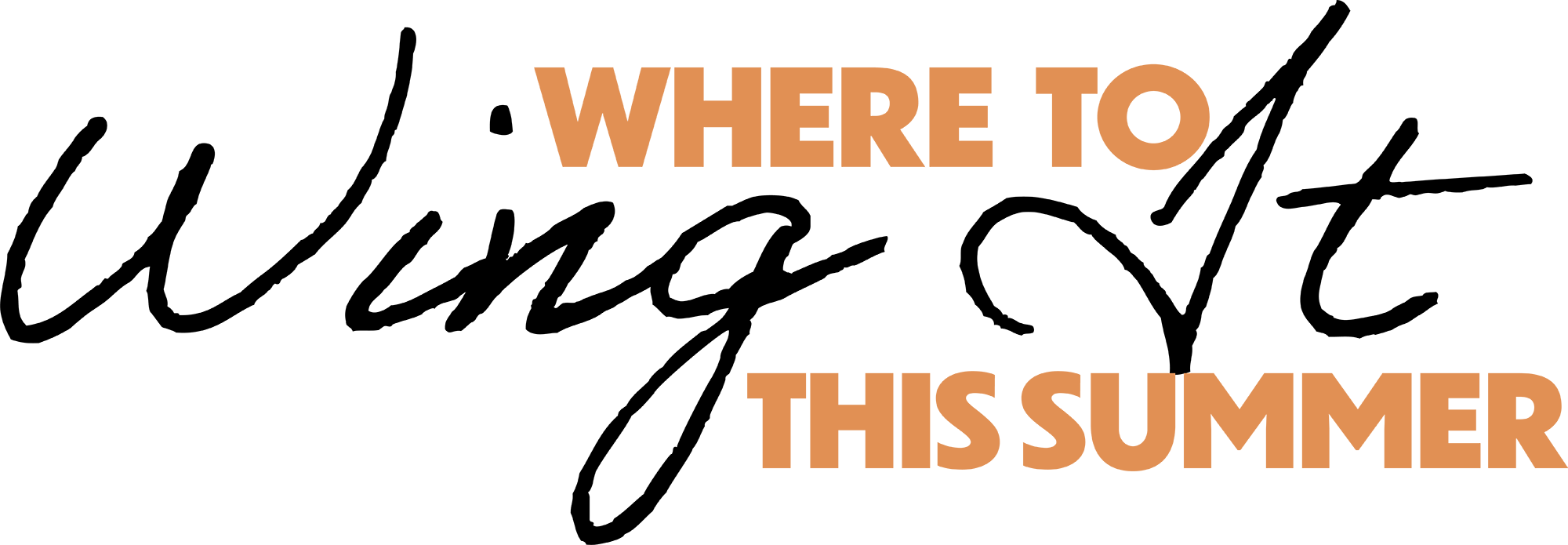 Where to Wing It This Summer